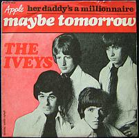 Maybe Tomorrow (The Iveys song)